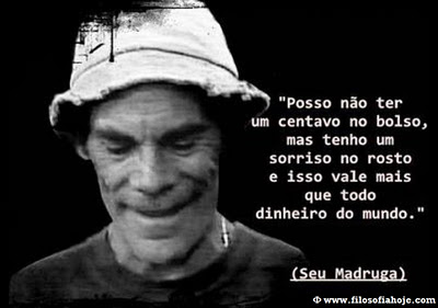  frase do seu madruga felicidade sem dinheiro